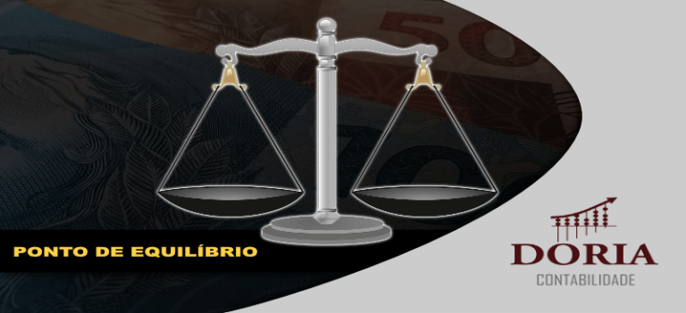 Ponto de Equilíbrio: Saiba como alcançá-lo com a sua Empresa!