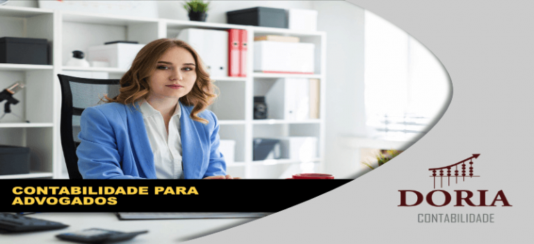 Contabilidade para Advogados: a parceria perfeita para o empreendedor jurídico!