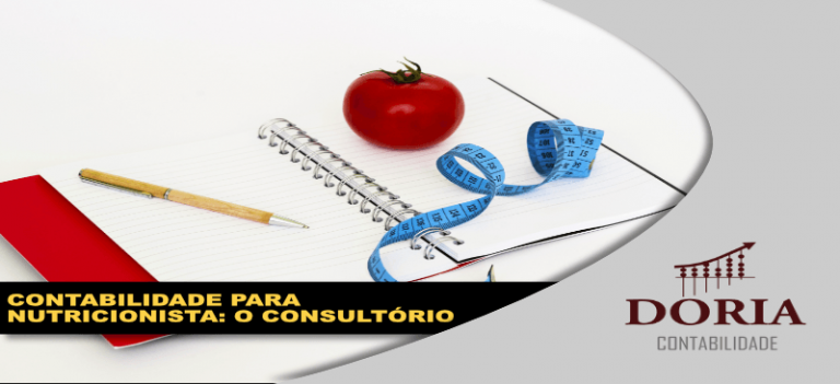 Contabilidade para Nutricionista: dicas práticas para a abertura do seu consultório